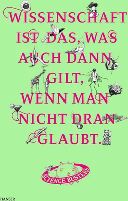 Produktbild von Wissenschaft ist das, was auch dann gilt, wenn man nicht dran glaubt