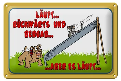 Produktbild von Blechschild Spruch 30x20cm läuft Rückwärts und bergab Hund