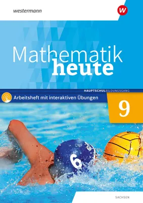 Produktbild von Mathematik heute 9. Arbeitsheft mit interaktiven Übungen. Hauptschulbildungsgang . Für Sachsen