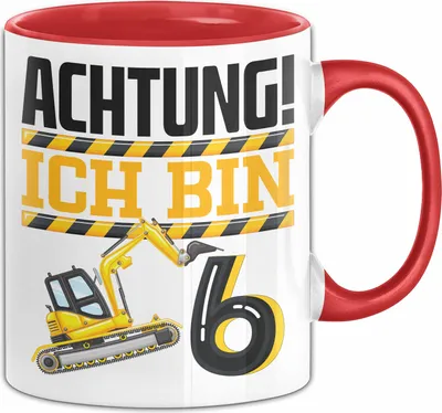 Produktbild von 6. Geburtstag Geschenk Tasse Becher Jungs Baustelle Geburtstagsgeschenk Achtung Ich Bin 6 (Rot)