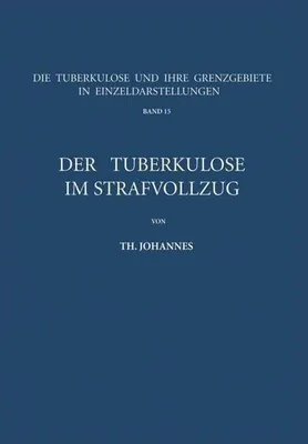 Zdjęcie produktu dla Der Tuberkulöse im Strafvollzug