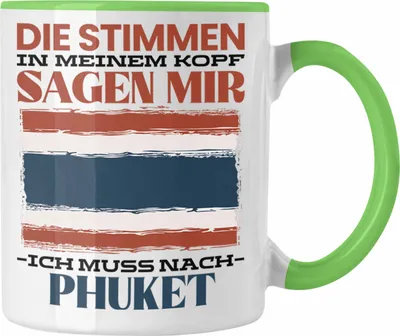 Produktbild von Trendation - Phuket Tasse Urlaub Heimat Geschenk Spruch Thailand Geschenkidee (Grün)