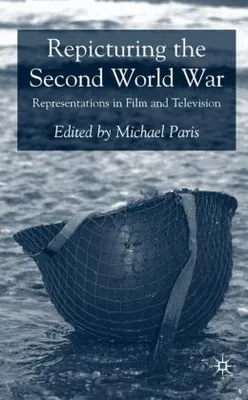 Obrázek produktu pro Repicturing the Second World War