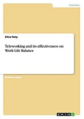Produktbild von Teleworking and its effectiveness on Work-Life Balance