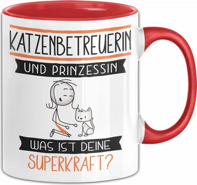 Produktbild von Katzenbetreuerin Und Prinzessin Tasse Geschenk Für Eine Katzenbetreuerin Geburtstag Was Ist Deine Superkraft (Rot)