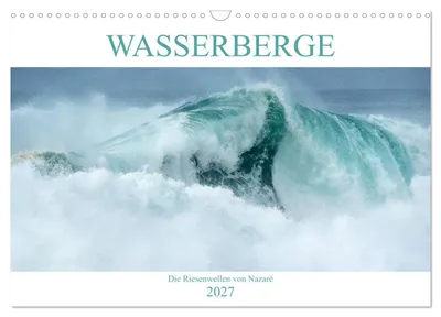Produktbild von WASSERBERGE - Die Riesenwellen von Nazaré (Wandkalender 2027 DIN A3 quer), CALVENDO Monatskalender