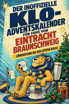 Produktbild von Der inoffizielle Klo-Adventskalender für Fans von Eintracht Braunschweig