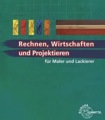 Obrázek produktu pro Rechnen, Wirtschaften und Projektieren für Maler und Lackierer