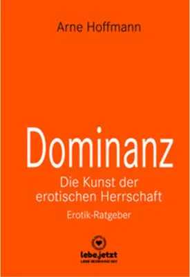 Obrázok produktu pre Dominanz - Die Kunst der erotischen Herrschaft | Erotischer Ratgeber
