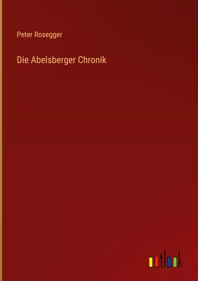 Produktbild von Die Abelsberger Chronik