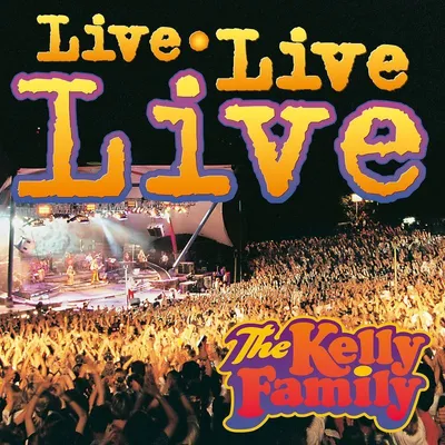 Obrázek produktu pro The Kelly Family: Live Live Live - Kel-Life  - (CD / Titel: Q-Z)