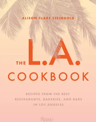 Produktbild von The L.A. Cookbook