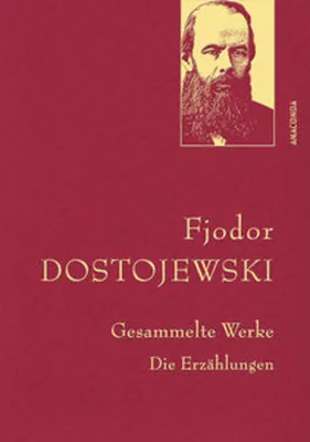 Produktbild von Fjodor Dostojewski, Gesammelte Werke