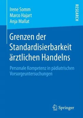 Zdjęcie produktu dla Grenzen der Standardisierbarkeit ärztlichen Handelns