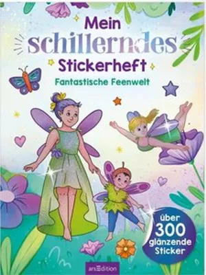 Obrázek produktu pro Mein schillerndes Stickerheft -  Fantastische Feenwelt