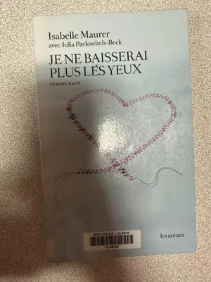 Image de Je ne baisserai plus les yeux