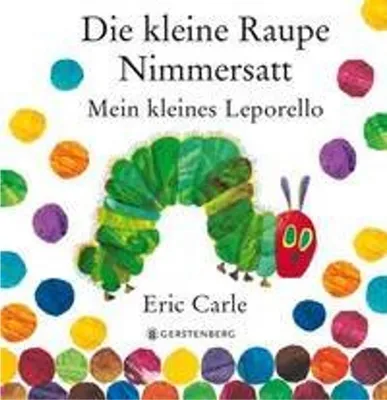 Produktbild von Die kleine Raupe Nimmersatt