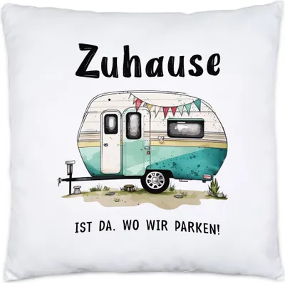Produktbild von Zuhause ist da wo wir parken Kissen Inkl Füllung Camping Wohnwagen Rentner Campingplatz