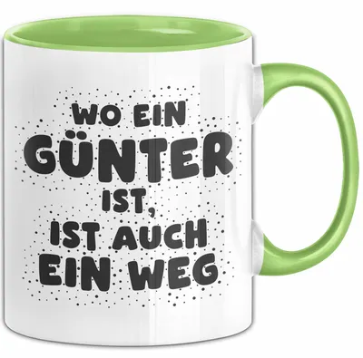 Produktbild von Guenter Tasse Wo Ein Guenter Ist, Ist Auch Ein Weg Geschenk (Grün)