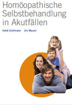 Zdjęcie produktu dla Grollmann, H: Homöopathische Selbstbehandlung in Akutfällen