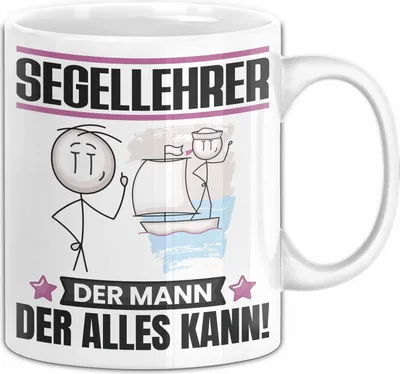 Produktbild von Segellehrer Tasse Geschenk für Segellehrer Der Mann Der Alles Kann Geschenkidee zum Geburtstag (Weiß)