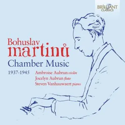 Zdjęcie produktu dla Martinu: Muzyka kameralna (1937–1945)