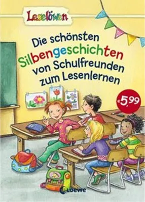Produktbild von Leselöwen -  Die schönsten Silbengeschichten von Schulfreunden zum Lesenlernen