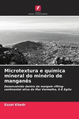 Produktbild von Microtextura e química mineral do minério de manganês