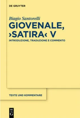 Immagine prodotto di Giovenale, \Satira\" V"