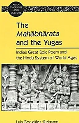 Obrázek produktu pro González-Reimann, L: Mahabharata and the Yugas