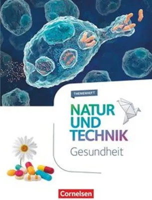 Zdjęcie produktu dla Natur und Technik - Naturwissenschaften 5.-10. Schuljahr - Gesundheit