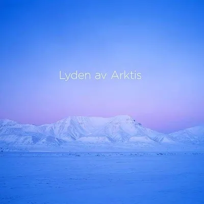 Image de Kluxen, C : Le son de l'Arctique