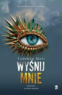 Image de Wyśnij mnie. Dotknij Mnie - Powieść Tom 6