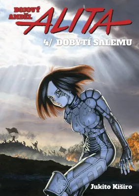 Zdjęcie produktu dla Bojový anděl Alita 4 - Dobytí Salemu (Kiširo Jukito)