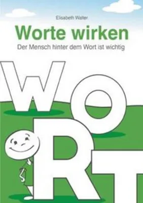 Obrázok produktu pre Worte wirken - Der Mensch hinter dem Wort ist wichtig