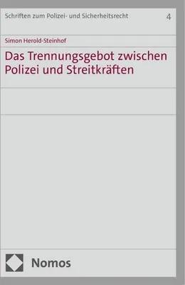 Produktbild von Das Trennungsgebot zwischen Polizei und Streitkräften