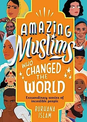 Obrázok produktu pre Amazing Muslims Who Changed the World