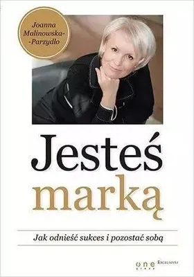 Produktbild von Jesteś marką. Jak odnieść sukces i pozostać sobą