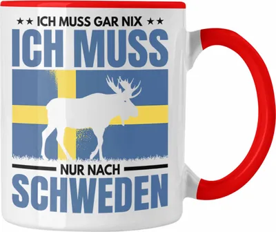 Produktbild von Trendation - Schweden Geschenk Ich Muss Gar Nix Ich Muss Nur Nach Schweden Tasse Geschenkidee Abschiedsgeschenk (Rot)