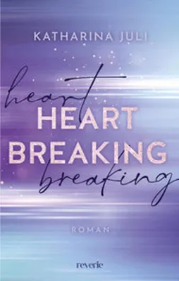 Produktbild von Heart Breaking – Heart-Racing-Reihe, Band 2
