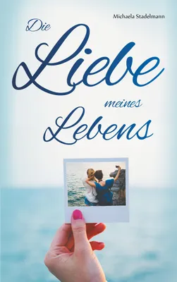 Produktbild von Die Liebe meines Lebens