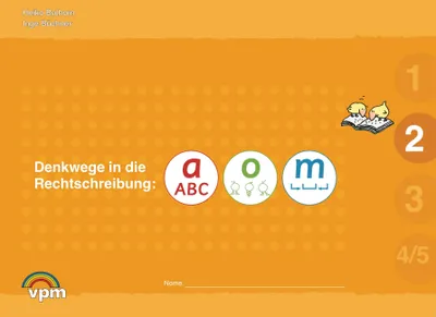 Produktbild von Denkwege in die Rechtschreibung. a-o-m 2. Schülerarbeitsmappe