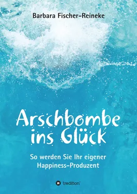 Produktbild von Arschbombe ins Glück