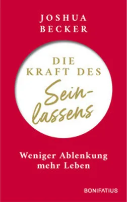 Produktbild von Die Kraft des Seinlassens