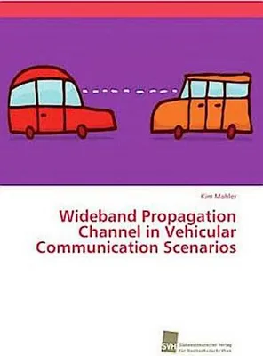 Produktbild von Wideband Propagation Channel in Vehicular Communication Scenarios