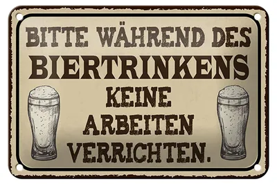 Produktbild von Blechschild Spruch 18x12cm bitte während Biertrinkens keine Schild