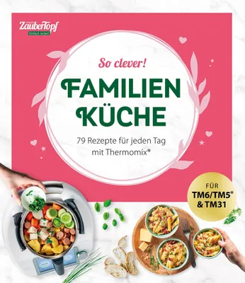 Produktbild von mein ZauberTopf Einfach lecker! So clever! Familienküche