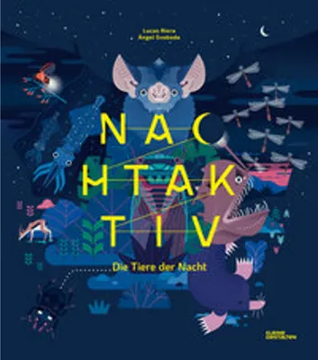 Produktbild von Nachtaktiv Buch für junge Leser: Nachtaktive Tiere, Pflanzen und leuchtende Naturphänomene