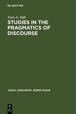 Zdjęcie produktu dla Studies in the Pragmatics of Discourse