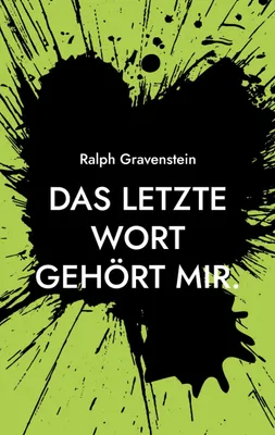 Produktbild von Das letzte Wort gehört mir.